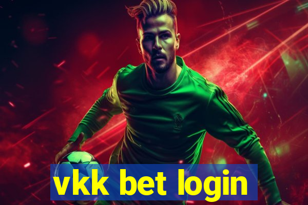 vkk bet login